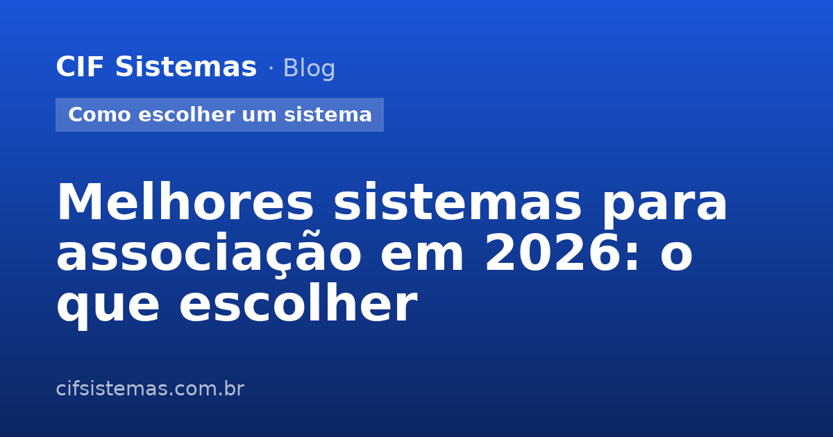 Melhores sistemas para associação em 2026: o que escolher