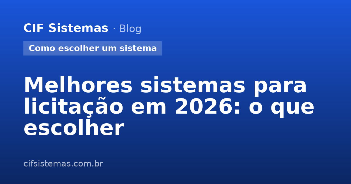 Melhores sistemas para licitação em 2026: o que escolher